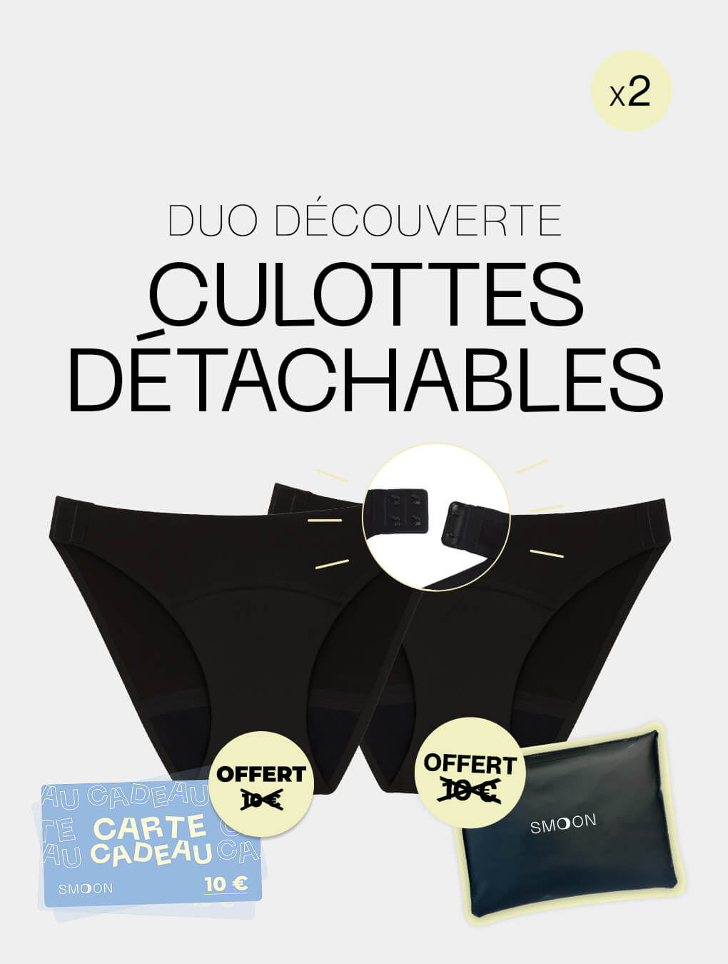 Duo découverte / Culottes détachables