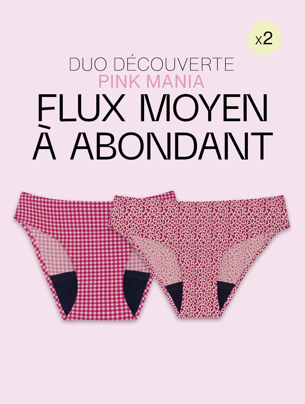 Duo Découverte flux moyen à abondant - PINK MANIA