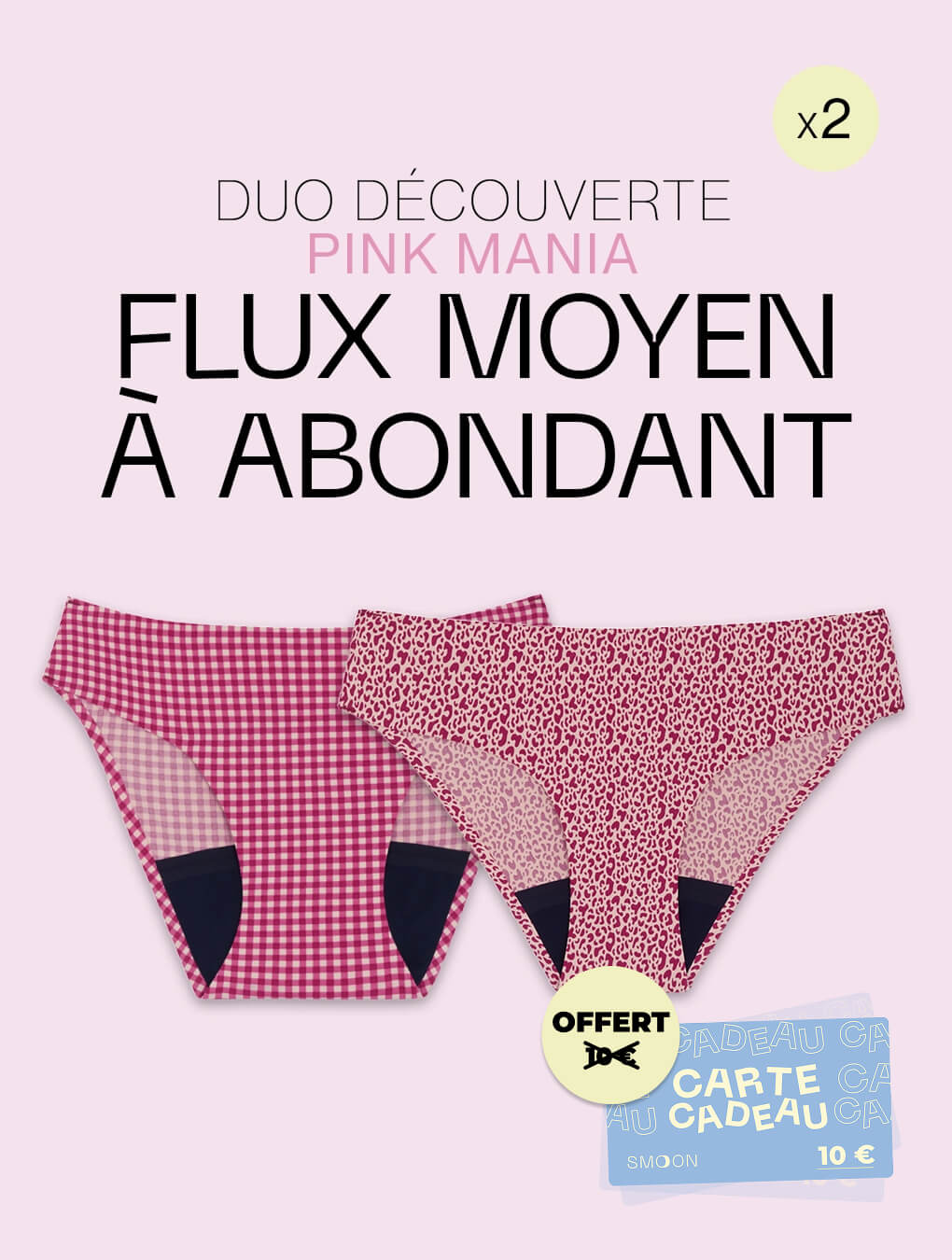 Duo Découverte flux moyen à abondant - PINK MANIA