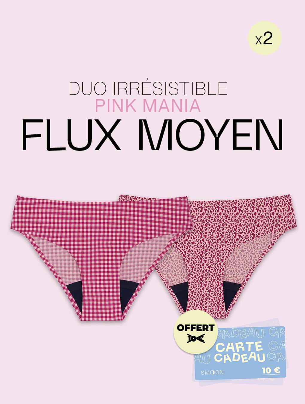 Duo Irrésistible flux moyen - PINK MANIA