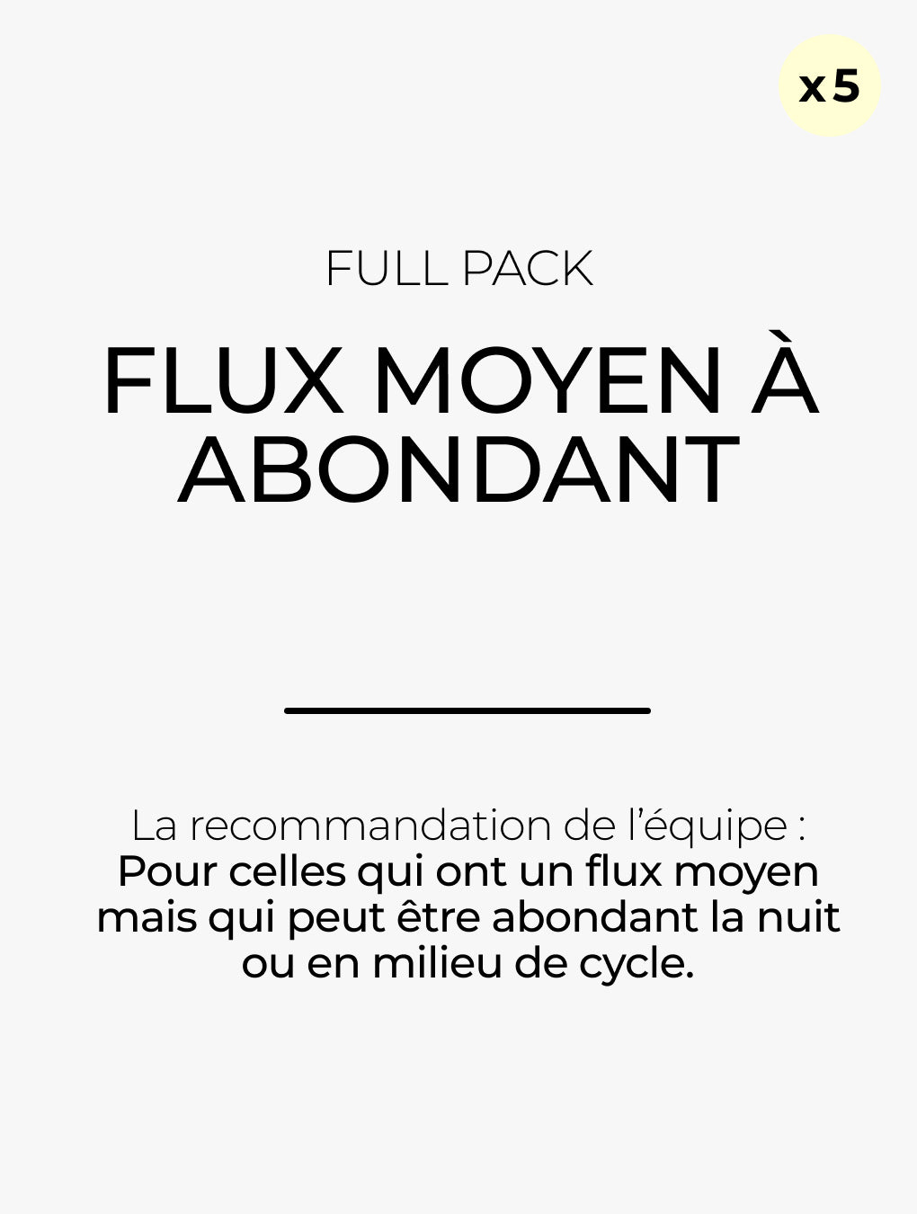 Pack completo flujo medio a abundante